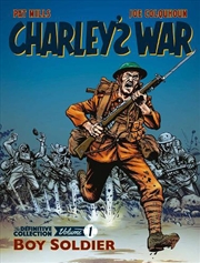 Buy Charleys War Vol 1 Boy Soldier