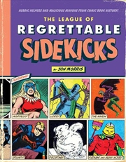 Buy League Of Regrettable Sidekicks