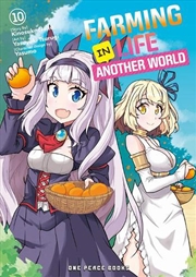 Buy Farming Life In Another World Volume 10