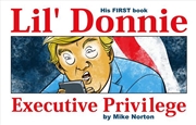 Buy Lil Donnie Vol 1 Executive Privilege