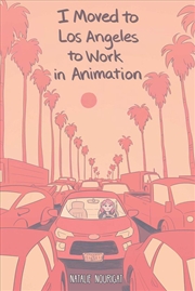 Buy I Moved To Los Angeles/Work In Animation