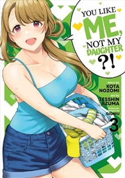 Buy You Like Me Not My Daughter Manga Vol 3