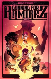 Buy Gunning For Ramirez Volume 2