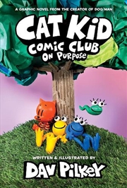 Buy Cat Kid Comic Club 3 On Purpose