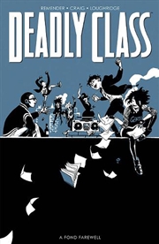 Buy Deadly Class Vol 12 Fond Farewell Part 2