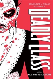 Buy Deadly Class Deluxe Edition Book 4