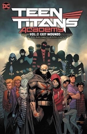 Buy Teen Titans Academy Vol 2 Exit Wounds