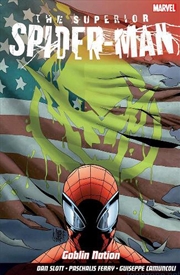 Buy Superior Spiderman Vol 6 Goblin Nation