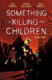 Buy Something Is Killing The Children Vol 3