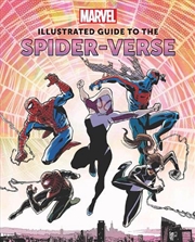 Buy Marvel Illustrated Guide To/Spider Verse