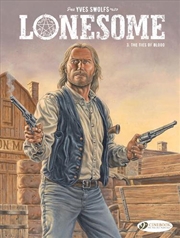 Buy Lonesome Vol 3 The Ties Of Blood