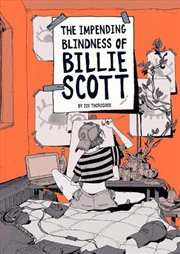 Buy Impending Blindness Of Billie Scott The