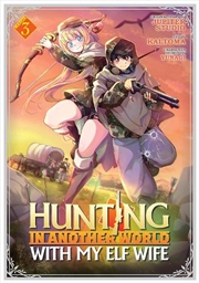 Buy Hunting In Another World With My Elf Wif