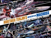 Buy Hidetaka Tenjins Artistry Of Macross