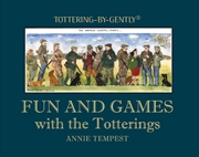 Buy Fun & Games With The Totterings