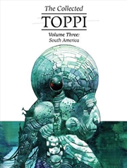 Buy Collected Toppi Vol 3 South America