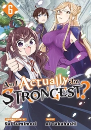 Buy Am I Actually The Strongest 6