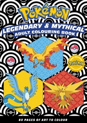 Buy Pokémon: Legendary & Mythical Adult Colouring Book