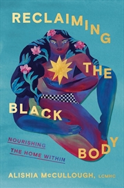 Buy Reclaiming the Black Body