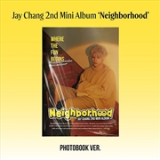 Buy Jay Chang - 2nd Mini Album [Neighborhood] (Photobook Ver.)