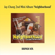 Buy Jay Chang - 2nd Mini Album [Neighborhood] (Digipack Ver.)