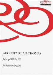 Buy Augusta Read Thomas - Bebop Riddle Iib (Score For Bassoon & Piano)