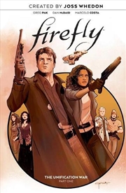 Buy Firefly The Unification War Vol 1