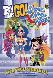 Buy Teen Titans Go Dc Super Hero Girls Excha