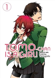 Buy Tomo Chan Is A Girl Vol 1