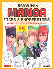 Buy Drawing Manga Faces & Expressions