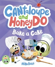 Buy Cantaloupe and HoneyDo Bake a Cake