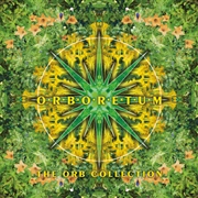 Buy Orboretum: The Orb Collection