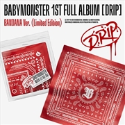 Buy Babymonster - 1st Full Album [Drip] Bandana Ver. (Limited Edition)