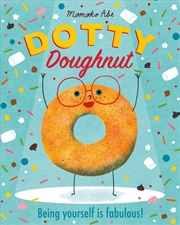 Buy Dotty Doughnut - Being Yourself is Fabulous!