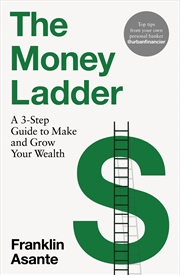 Buy The Money Ladder - A 3-step guide to make and grow your wealth - from Instagram's @urbanfinancier