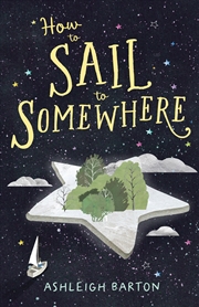 Buy How to Sail to Somewhere