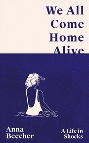 Buy We All Come Home Alive