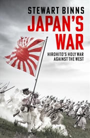 Buy Japan's War - Hirohito's Holy War Against the West