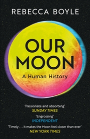 Buy Our Moon - A Human History