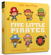 Buy Five Little Pirates - Lift-the-Flap