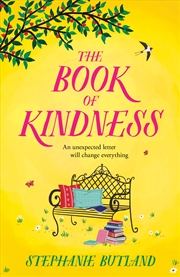 Buy The Book of Kindness - The new warm, feel-good novel of life, love and friendship from the author of