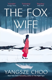 Buy The Fox Wife - an enchanting historical mystery from the New York Times bestselling author of The Ni