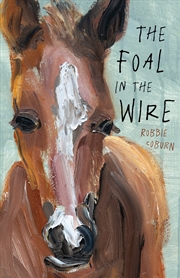 Buy The Foal in the Wire