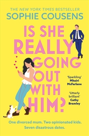 Buy Is She Really Going Out With Him? - the hilarious, warm new romantic comedy from the New York Times