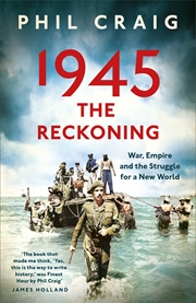 Buy 1945: The Reckoning - War, Empire and the Struggle for a New World