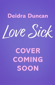 Buy Love Sick - Grey's Anatomy meets The Hating Game in this fiery enemies-to-lovers romcom