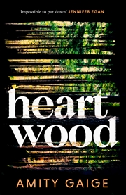 Buy Heartwood - 'nearly impossible to put down' Jennifer Egan