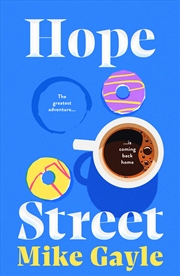 Buy Hope Street - poignant, warm and unforgettable; where the greatest adventure is coming back home