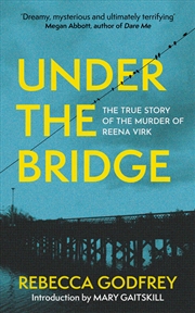 Buy Under the Bridge - Now a Major TV Series Starring Oscar Nominee Lily Gladstone