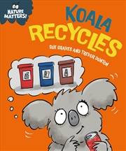 Buy Nature Matters: Koala Recycles